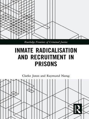 cover image of Inmate Radicalisation and Recruitment in Prisons